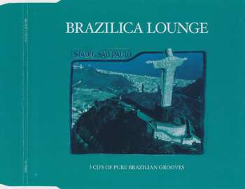 3CD/Set di cofanetti Various: Brazilica Lounge