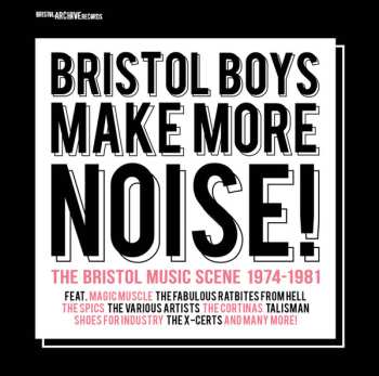 CD Various: Bristol Boys Make More Noise!: The Bristol Music Scene 1974-1981