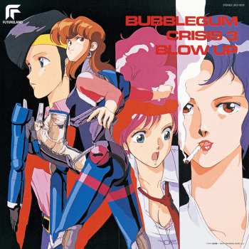 LP Various: Bubblegum Crisis 3: Blow Up LTD