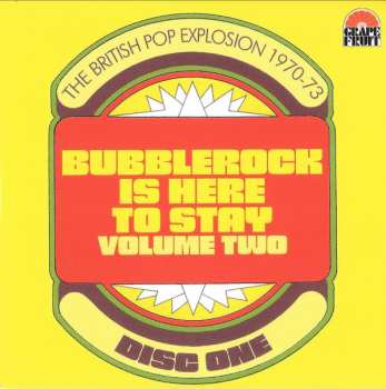 3CD/Set di cofanetti Various: Bubblerock Is Here To Stay Volume Two - The British Pop Explosion 1970-73