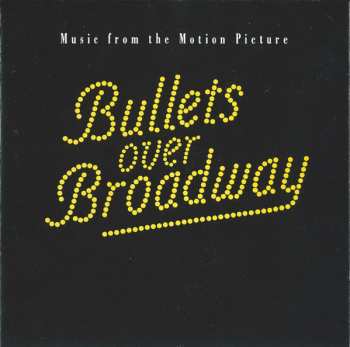 CD Various: Bullets Over Broadway (Music From The Motion Picture)