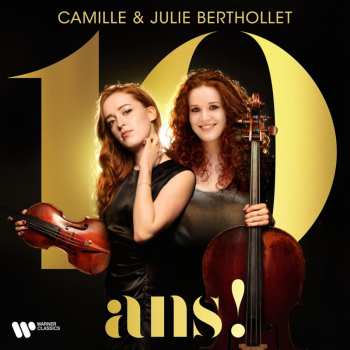 CD Various: Camille & Julie Berthollet - 10 Ans!