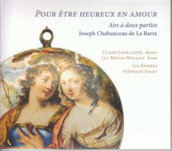 CD Various: Chabanceau De La Barre: Pour être Heureux En Amour