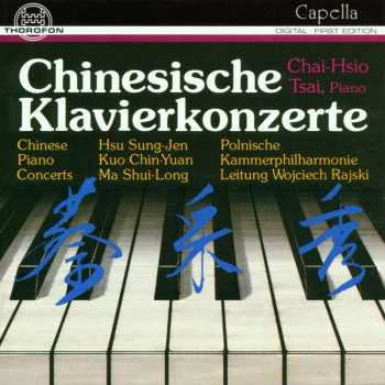 CD Wojciech Rajski: Chinesische Klavierkonzerte = Chinese Piano Concerts