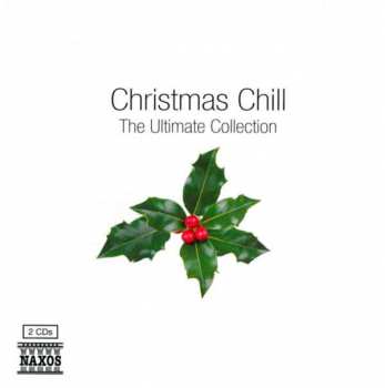 2CD Various: Christmas Chill The Ultimate Collection