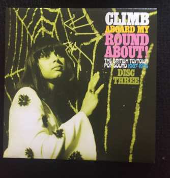 3CD/Set di cofanetti Various: Climb Aboard My Roundabout! (The British Toytown Pop Sound 1967-1974)
