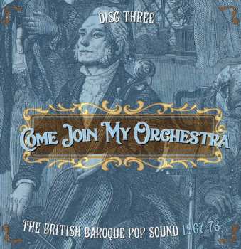 3CD/Set di cofanetti Various: Come Join My Orchestra (The British Baroque Pop Sound 1967-73)
