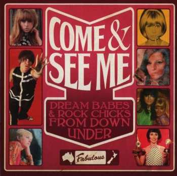 2CD Various: Come & See Me (Dream Babes & Rock Chicks From Down Under)