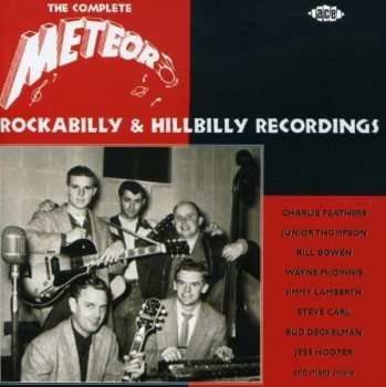 2CD Various: Complete Meteor Rockabilly & Hillbilly Recordings