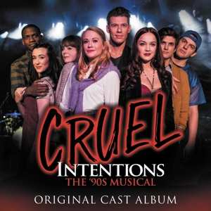 CD Various: Cruel Intentions The Musical (Original Cast Album)