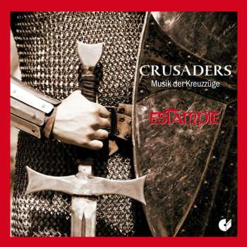 CD Various: Crusaders - Musik Der Kreuzfahrer