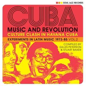 3LP Various: Cuba: Music And Revolution (Culture Clash In Havana Cuba: Experiments In Latin Music 1973-85 Vol. 2)