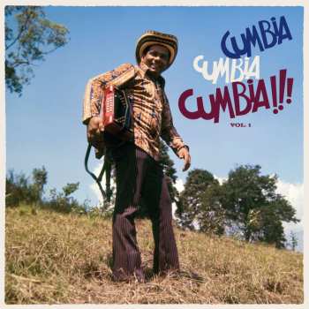 2LP Various: Cumbia Cumbia Cumbia!!! Vol. 1
