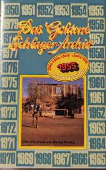 Album Various: Das Goldene Schlager-Archiv - Die Hits Des Jahres 1955
