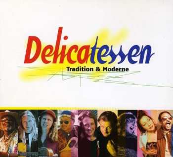 CD Various: Delicatessen Tradition & Moderne