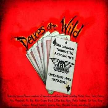 Album Various: Deuces Are Wild (A Millennium Tribute To Aerosmith's Greatest Hits 1970-2014)