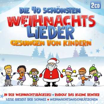 2CD Various: Die 40 Schönsten Weihnachtslieder Gesungen Von Kindern