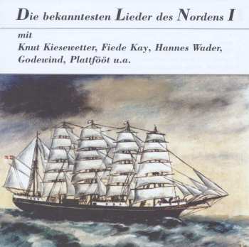 CD Various: Die Bekanntesten Lieder Des Nordens I