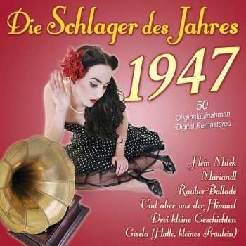 2CD Various: Die Schlager Des Jahres 1947