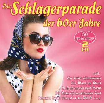2CD Various: Die Schlagerparade Der 60er Jahre