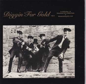 5CD/Set di cofanetti Various: Diggin' For Gold Volumes 1-5 (A Collection of Demented 60's R&B/Punk & Mesmerizing 60's Pop)
