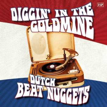 2LP Various: Diggin' In The Goldmine - Dutch Beat Nuggets DLX | LTD