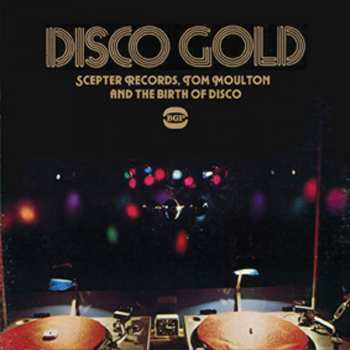CD Various: Disco Gold (Scepter Records & The Birth Of Disco)