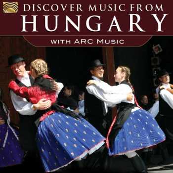 CD Various: Discover Music From Hungary With Arc Music