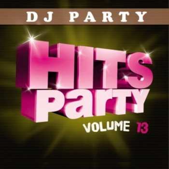 CD Various: Hits Party Vol. 13