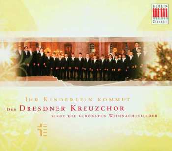 CD Dresdner Kreuzchor: Ihr Kinderlein Kommet