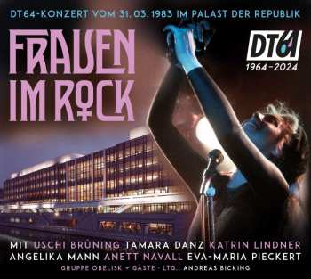 CD Various: Dt64 Konzert, Frauen Im Rock: 31.03.1983 Im Palast Der Republik