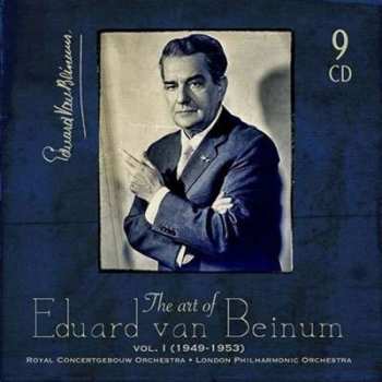 9CD Various: Eduard Von Beinum - The Art Of Eduard Van Beinum Vol.1 (1949-1953)