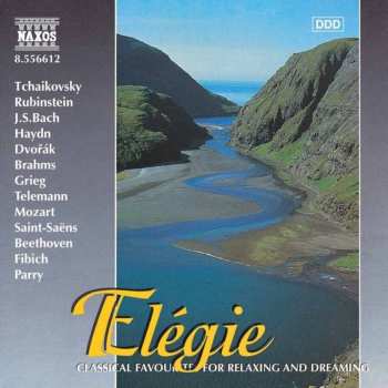 CD Various: Elégie - Classical Favourites For Relaxing And Dreaming