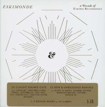 5CD/Set di cofanetti Various: Eskimonde - A Decade Of Eskimo Recordings