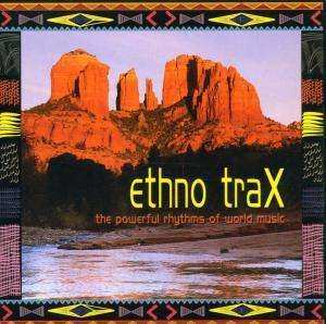 CD Various: Ethno Trax - The Powerful Rhythms Of World Music