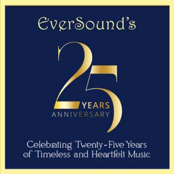 Album Various: Eversound's 25th Anniversary Celebration