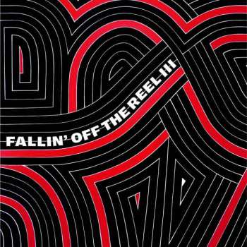 2LP Various: Fallin' Off The Reel III & IV