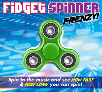 CD Various: Fidget Spinner Frenzy! DIGI