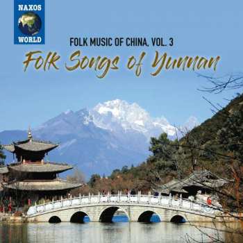 CD Wa: Folk Songs Of Yunnan