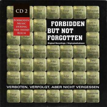 10CD/Set di cofanetti Various: Forbidden But Not Forgotten = Verboten, Verfolgt, Aber Nicht Vergessen (Forbidden Music During The Third Reich)