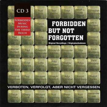 10CD/Set di cofanetti Various: Forbidden But Not Forgotten = Verboten, Verfolgt, Aber Nicht Vergessen (Forbidden Music During The Third Reich)