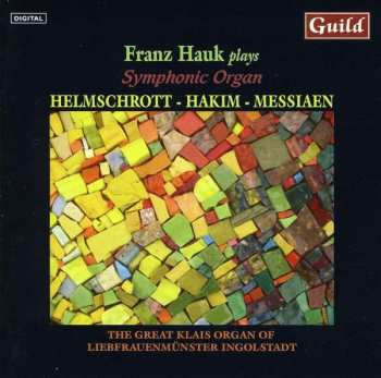 CD Various: Franz Hauk Plays Symphonic Organ