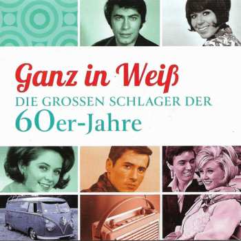 4CD/Set di cofanetti Various: Ganz In Weiß - Die Grossen Schlager der 60er-Jahre