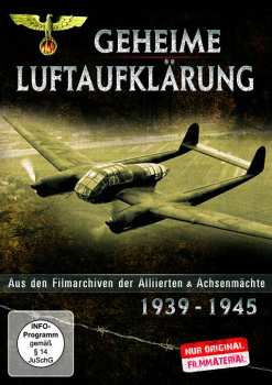 DVD Various: Geheime Luftaufklärung - Aus Den Filmarchiven Der Alliierten & Achsenmächten 1939 - 1945