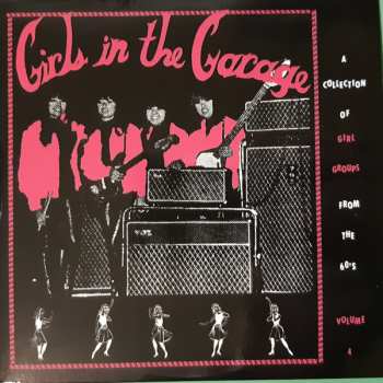 6CD/Set di cofanetti Various: Girls In The Garage - A Collection Of Girl Garage And Girl Groups From The 60s! Volumes 1-6