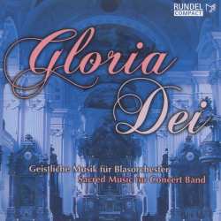 CD Various: Gloria Dei - Geistliche Musik Für Blasorchester
