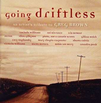 CD Various: Going Driftless: An Artist's Tribute To Greg Brown
