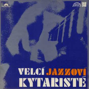 LP Various: Velcí Jazzoví Kytaristé