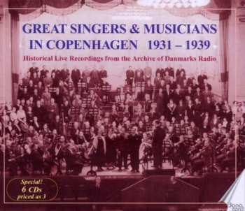 Album Various: Great Singers & Musicians In Copenhagen 1931-1939 (Historical Live Recordings From The Archive Danmarks Radio) 