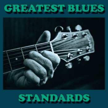 Album Various: Greatest Blues Standards